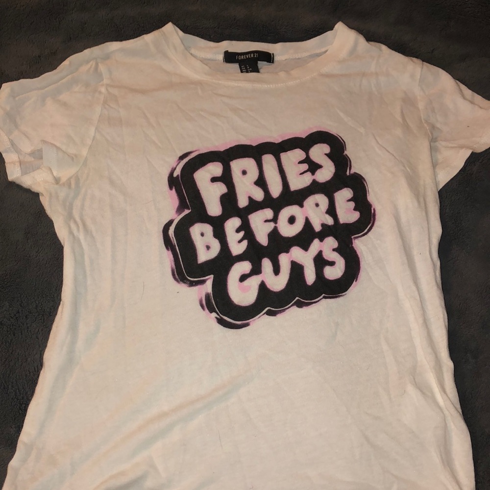 fries before guys shirt